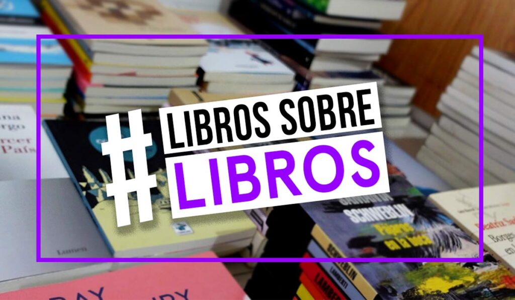 Libros sobre libros