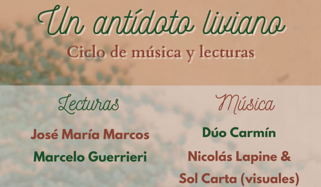 Ciclo de música y lecturas "Un antídoto liviano"
