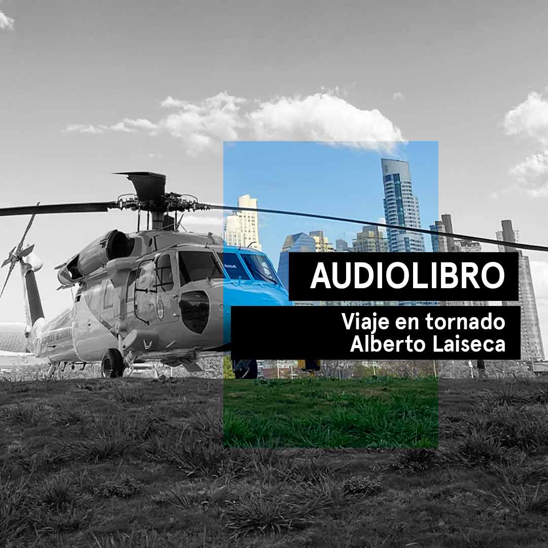 Viaje en tornado de Alberto Laiseca