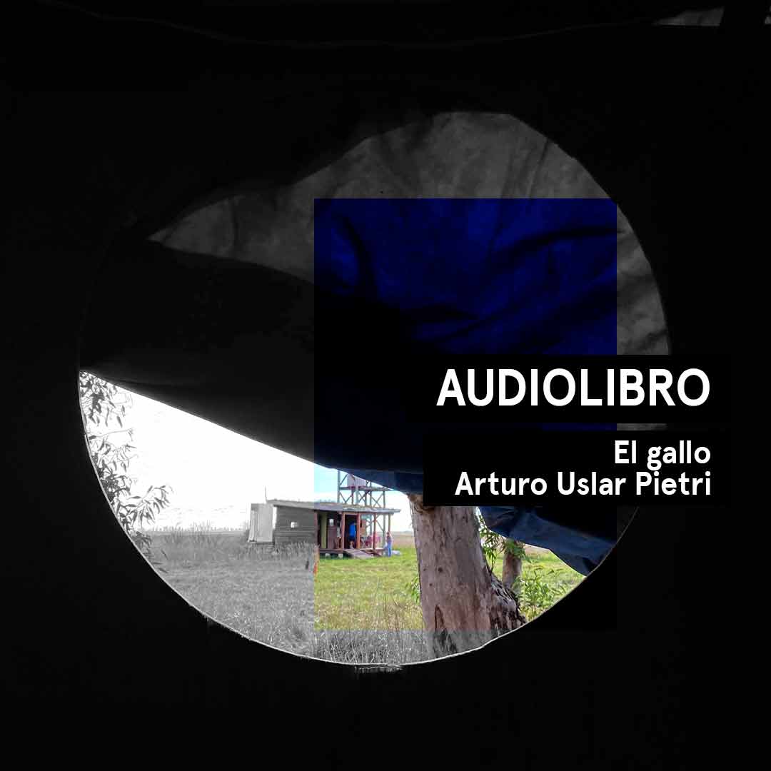 El gallo de Arturo Uslar Pietri