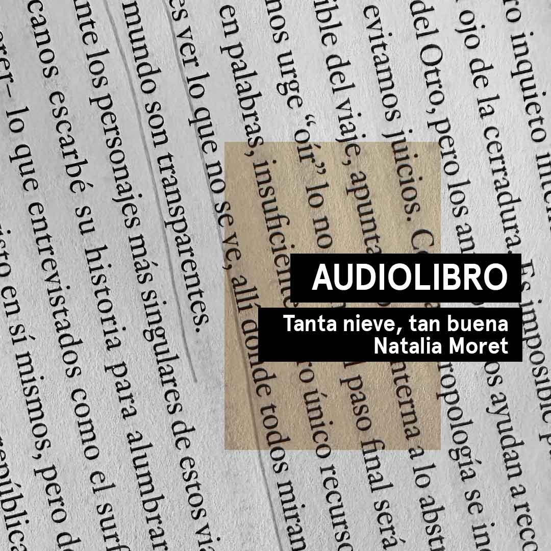 Tanta nieve, tan buena de Natalia Moret