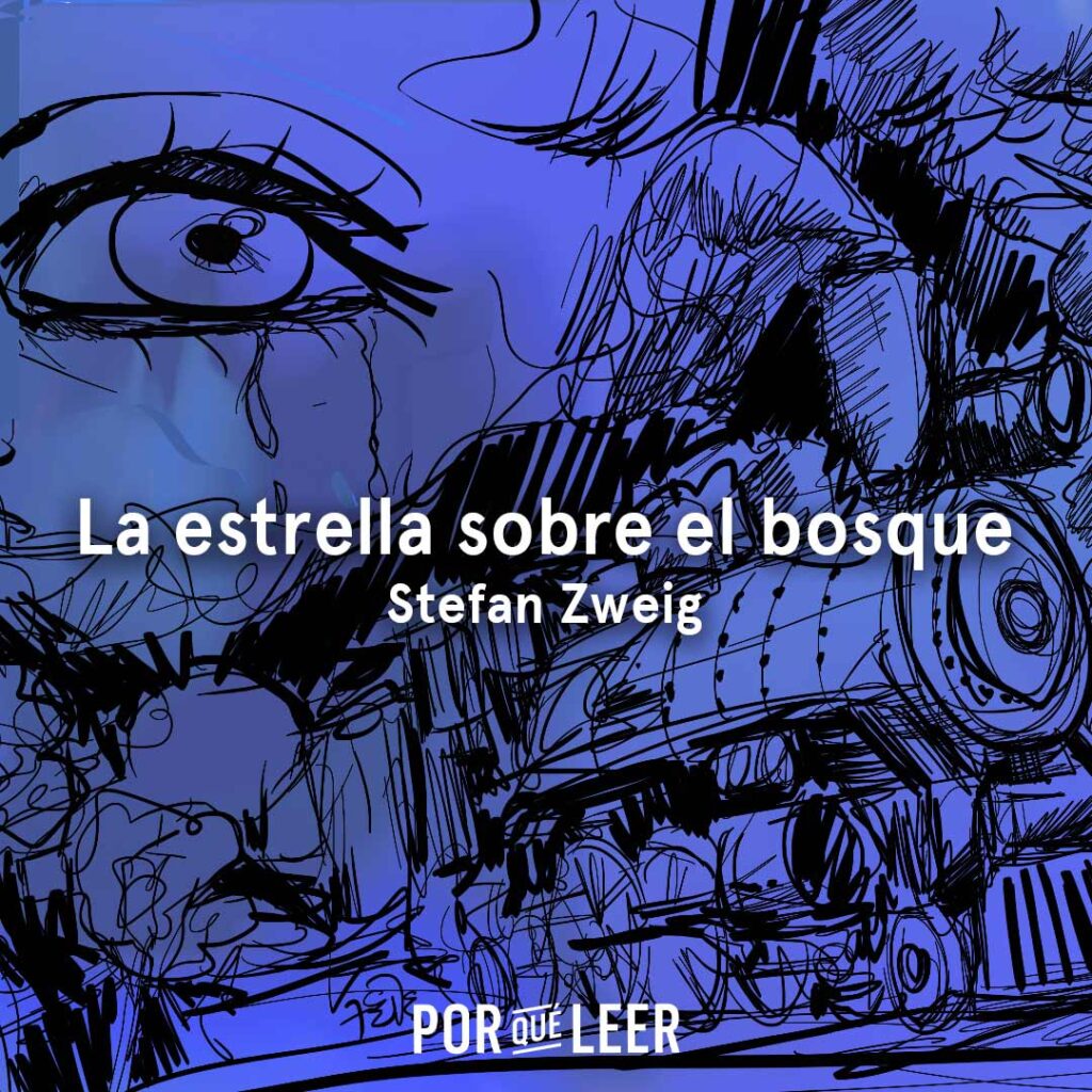 La estrella sobre el bosque de Stefan Zweig