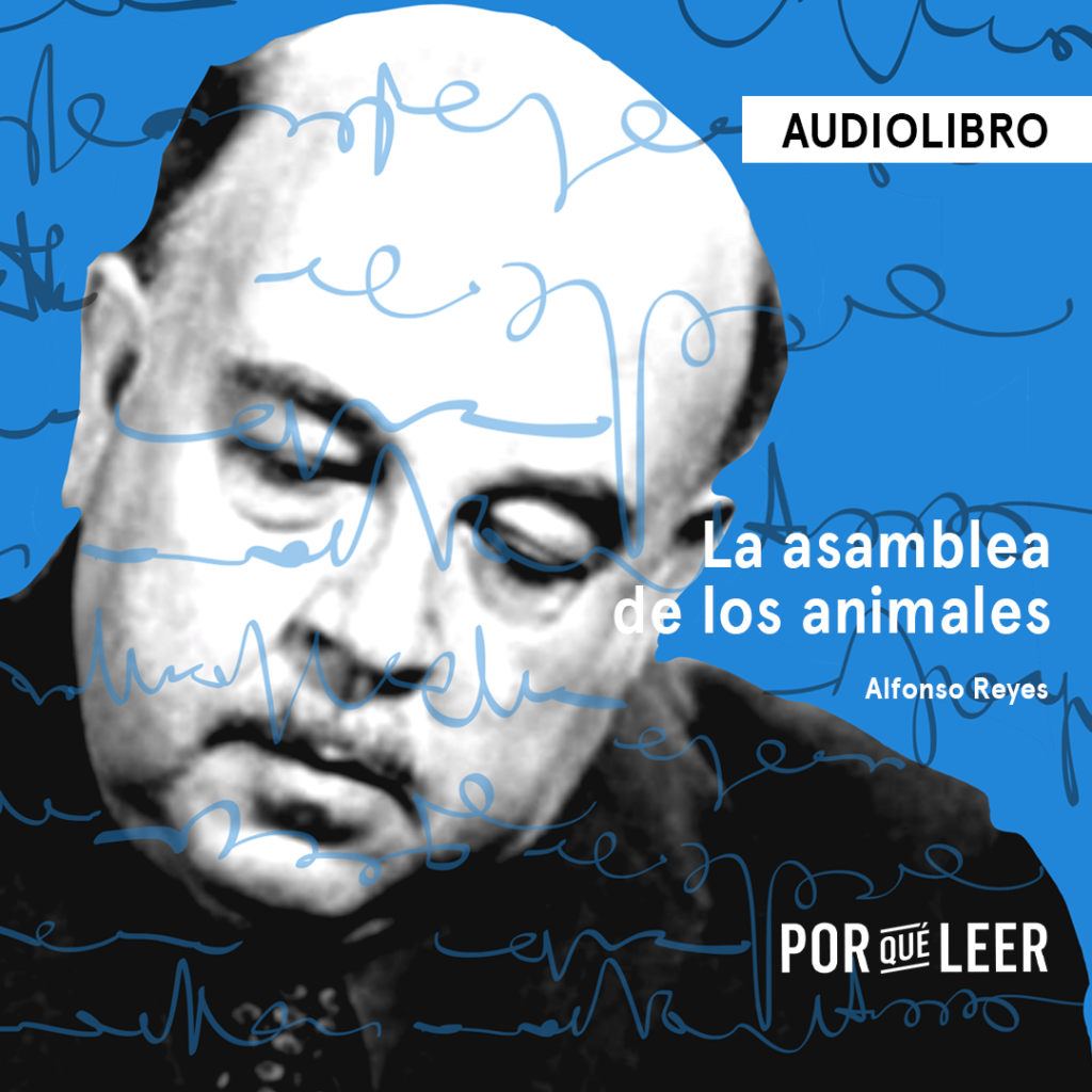 La asamblea de los animales de Alfonso Reyes