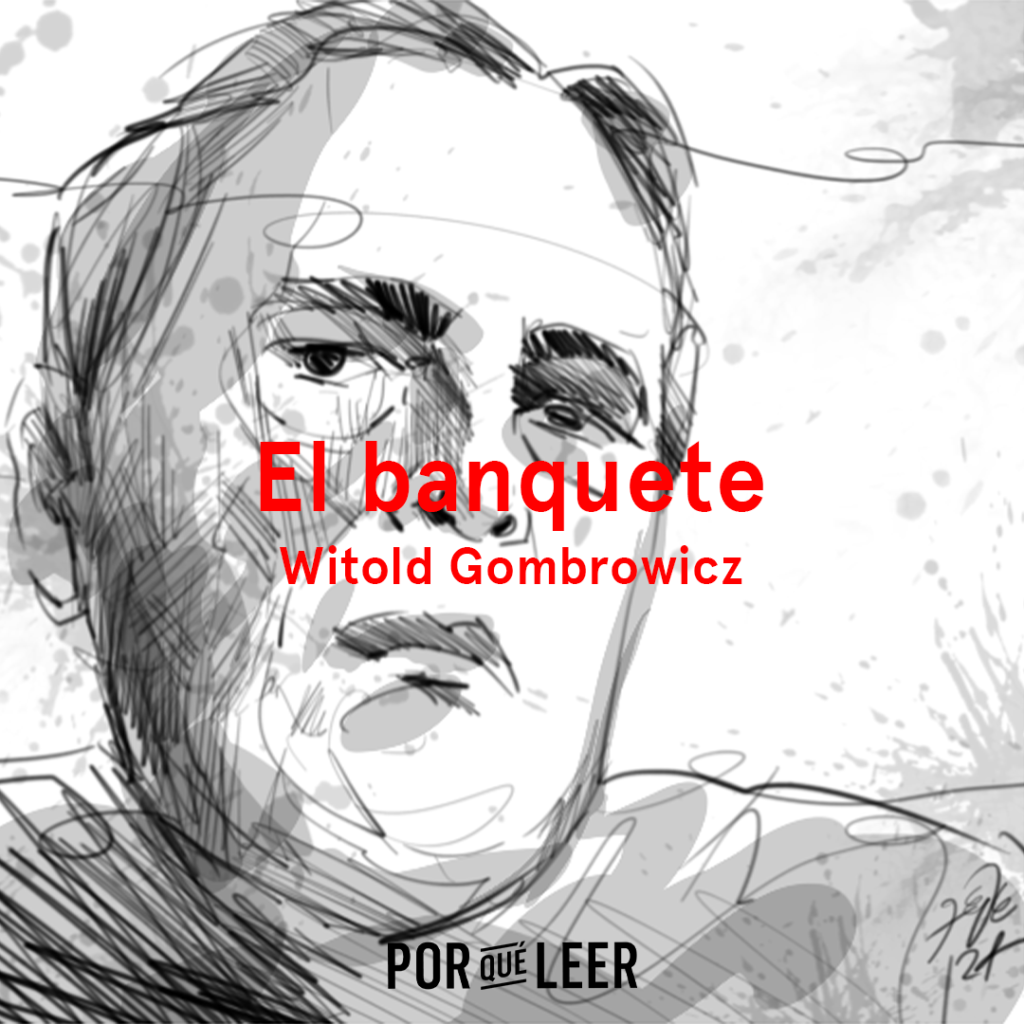 El banquete de Witold Gombrowicz
